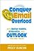 Conquer Email Overload with Better Habits, Etiquette, and Outlook Tips and Tricks