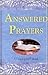 Answered Prayers: A Guidepo...