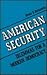 American Security: Dilemmas...
