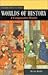 Worlds of History: A Comparative Reader, Vol. 1: To 1550