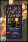 As Jesus Cared for Women: Restoring Women Then and Now