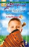 For Her Son's Love by Kathryn Springer