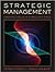 Strategic Management: Creating Value in Turbulent Times