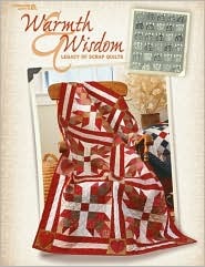 Warmth & Wisdom: Legacy of Scrap Quilts (Paperback)
