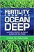 Fertility from the Ocean De...