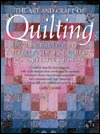 Art and Craft of Quilting: "A Beginner's Guide to Patchwork Design, Color and Expession" (Paperback)