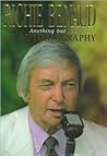 Anything but... An Autobiography by Richie Benaud