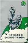 The Sound of One Mind Thinking