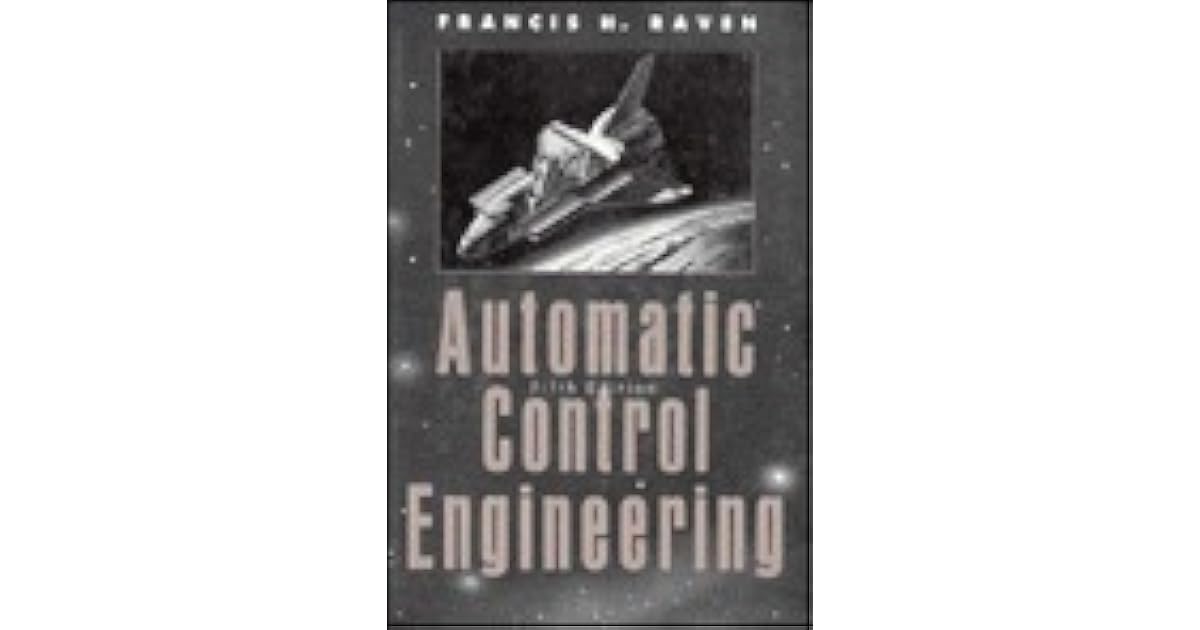 Automatic Control Engineering by Francis Raven