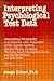 Interpreting psychological test data