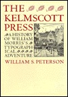The Kelmscott Press: A History of William Morris's Typographical Adventure (Hardcover)