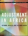 Adjustment in Africa: Reforms, Results, and the Road Ahead (World Bank Policy Research Report)