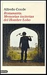 Romasanta. Memorias inciertas del Hombre Lobo