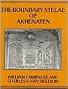 The Boundary Stelae of Akhenaten (Publication of the Graduate Institute of International Studi)