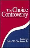 The Choice Controversy