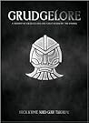 Grudgelore: The ultimate book of dwarfs (Warhammer Fantasy) Grudgelore: The ultimate book of dwarfs (Warhammer Fantasy)