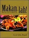 Makan-Lah!: The True Taste of Malaysia