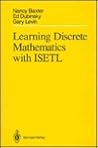 Learning Discrete Mathematics with ISETL