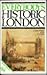 Everybody's Historic London (A History And Guide)