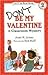 Don't Be My Valentine by Joan M. Lexau