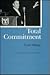 Total Commitment (English and Hebrew Edition)
