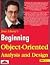 Beginning Object-Oriented Analysis and Design: With C++