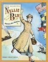 The Daring Nellie Bly by Bonnie Christensen
