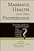 Marriage Health and the Pro...