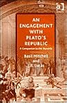 An Engagement with Plato's Republic: A Companion to the Republic An Engagement with Plato's Republic: A Companion to the Republic