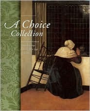 A Choice Collection: Seventeenth-Century Dutch Paintings Form the Frits Lugt Collection (Hardcover)
