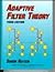 Adaptive Filter Theory (3rd Edition)