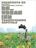 Re_Urbanism, Transforming Capitals: The Yale Architectural Journal