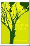 The Buddha Within...