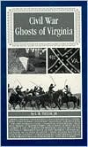 Civil War Ghosts of Virginia (Paperback)