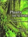 Plants in Action: Adaptation in Nature, Performance in Cultivation