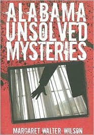 Alabama Unsolved Mysteries (Hardcover)