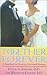 Together Forever: A Handbook for Creating a Successful Marriage