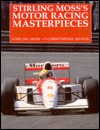 Stirling Moss's Motor-Racing Masterpieces (Paperback)