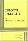 Idiot's Delight Idiot's Delight