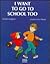I Want to Go to School Too by Astrid Lindgren