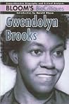 Gwendolyn Brooks Gwendolyn Brooks