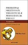 Problems and Solutions in Theoretical and Mathematical Physics, Vol II: Advanced Level