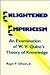 Enlightened Empiricism: An Examination of W. V. Quine's Theory of Knowledge