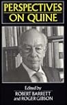 Perspectives on Quine (Philosophers and their Critics)
