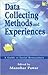 Data Collecting Methods and Experiences: A Guide to Social Researchers