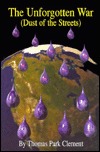 The Unforgotton War: Dust of the Streets (Paperback)