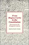 From Magna Carta to the Constitution: Documents in the Struggle for Liberty