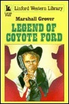 Legend of Coyote Ford