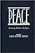 Peace: Meanings, Politics, Strategies