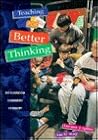 Teaching for Better Thinking Teaching for Better Thinking
